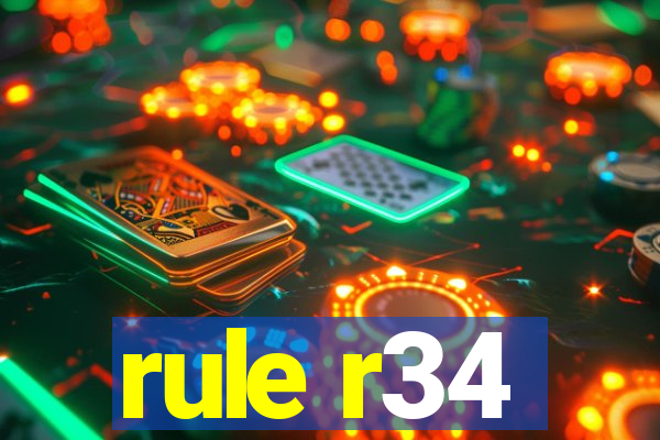 rule r34